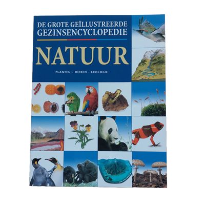 De grote geïllustreerde gezinsencyclopedie I - natuur