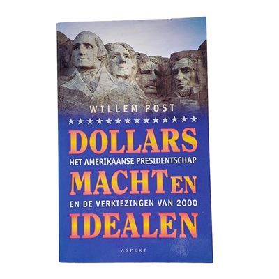 Dollars, macht en idealen