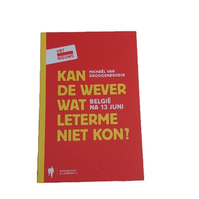 Kan De Wever wat Leterme niet kon?