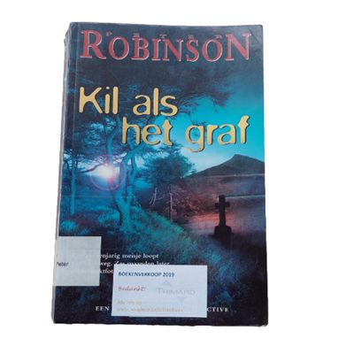 Kil als het graf