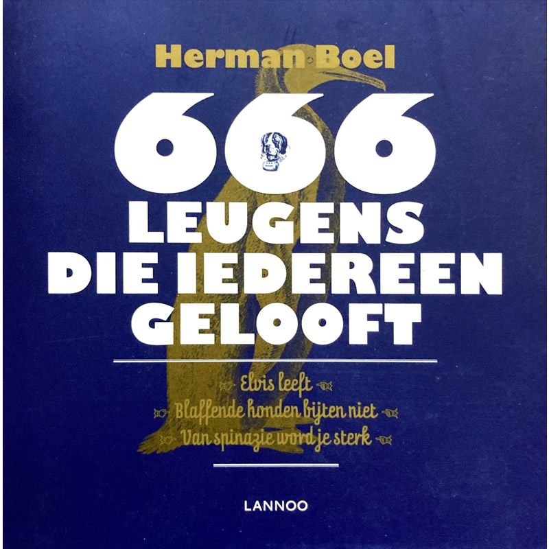 666 Leugens die iedereen gelooft