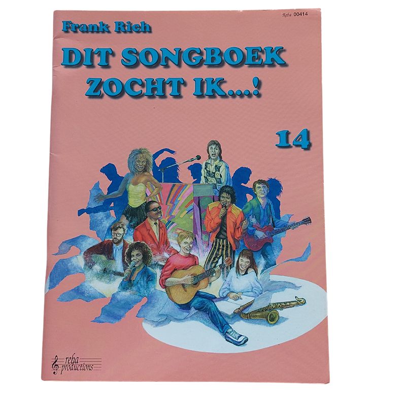 Dit songboek zocht ik : 14