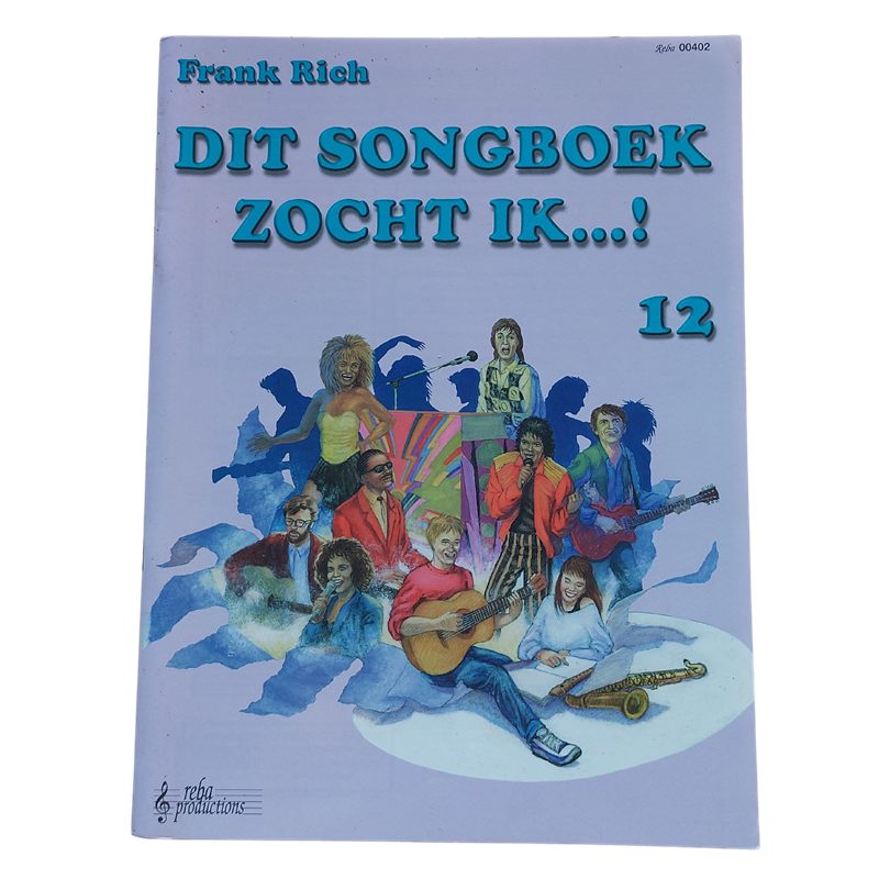 Dit songboek zocht ik : 12