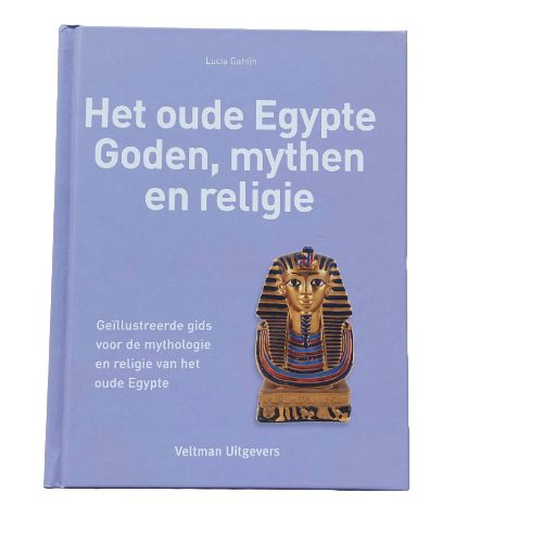 Het oude Egypte : goden, mythen en religie