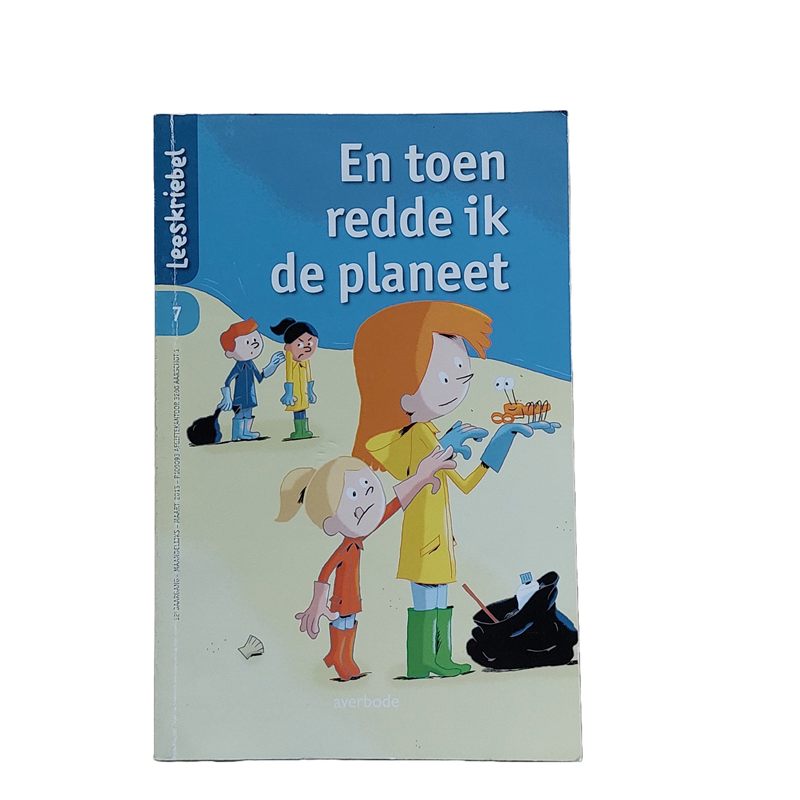 Leeskriebel : En toen redde ik de planeet