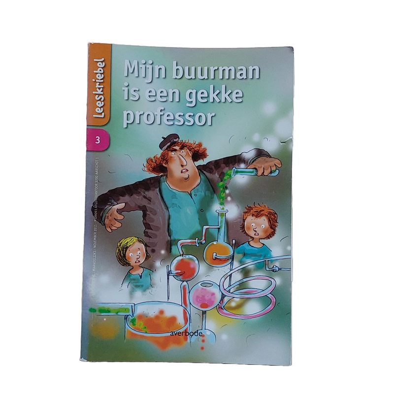 Leeskriebel : Mijn buurman is een gekke professor