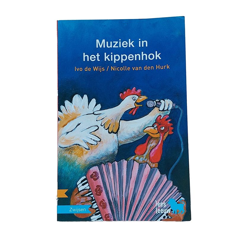 Leesleeuw : Muziek in het kippenhok
