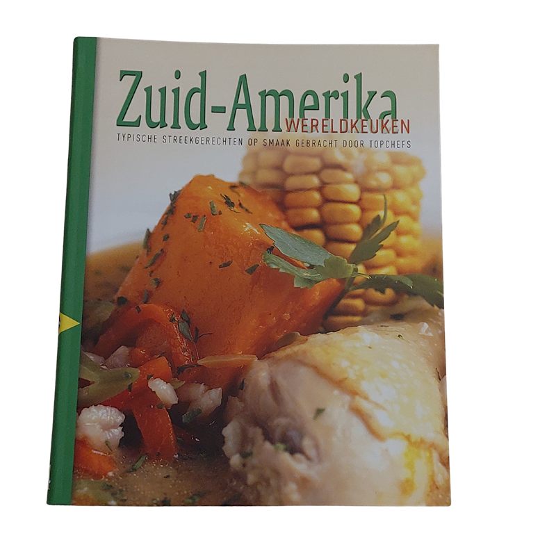 Zuid-Amerika : wereldkeuken